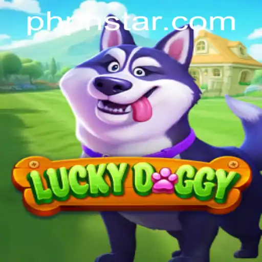 Exploring the World of LuckyDoggy: A Thrilling Adventure